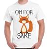 Oh For Sake Fox Funny Cool Fashion Slogan Vintage Retro T Shirt 2858
