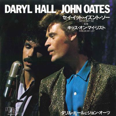 7inch Record DARYL HALL  JOHN OATES  Say It Isnt So  Kiss On My List RPS123 RCA 1983 Japan Rock Used