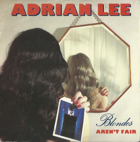 

7inch Record ADRIAN LEE - Blondes Aren t Fair DJS10987 DJM Records UK Rock Used