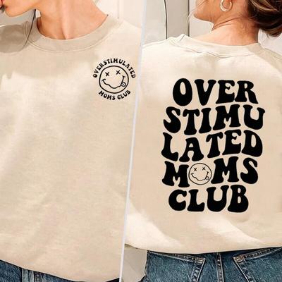 Overstimulated Moms Club Sweatshirt Damen Pullover Langarm Cute Moms Hoodie Trendy Pullover Streetwear Girly Damenkleidung