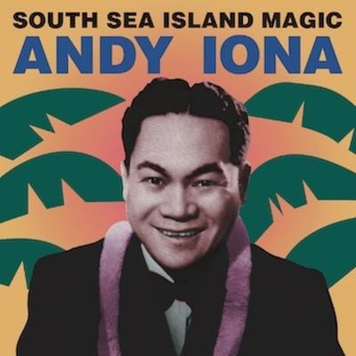 Andy Iona Hawaiian Magic  Remastered 