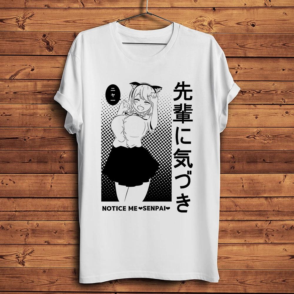 Kawaii Japan Waifu Girl Senpai Notice Me Funny Anime Tshirt Unisex White Casual T Shirt Homme Unisex Otaku Streetwear S