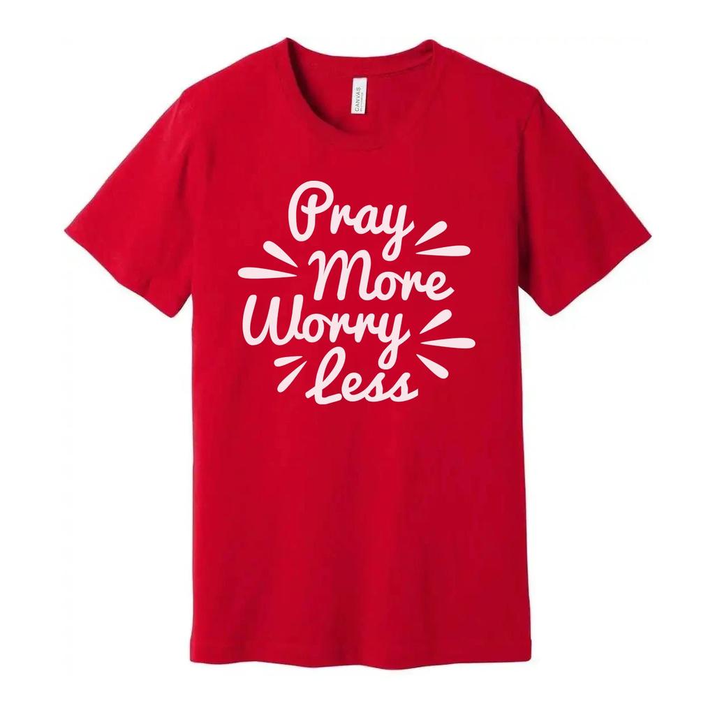 Unisex Christian Graphic Tee With Pray More Worry Less Message For Everyday Fait