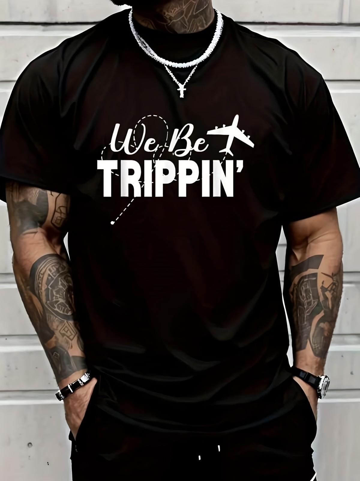 We Be Trippin Funny Travel Vacation Trip Flying T-Shirt Men S Breathable, Swe S