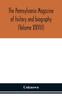 Libro The Pennsylvania Magazine of History and Biography (Volume XXVIII)