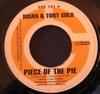 7inch Record BRIAN  TONY GOLD  Piece Of The Pie GRE741 Greensleeves Re 1999 UK Reggae Ska  Dub Used