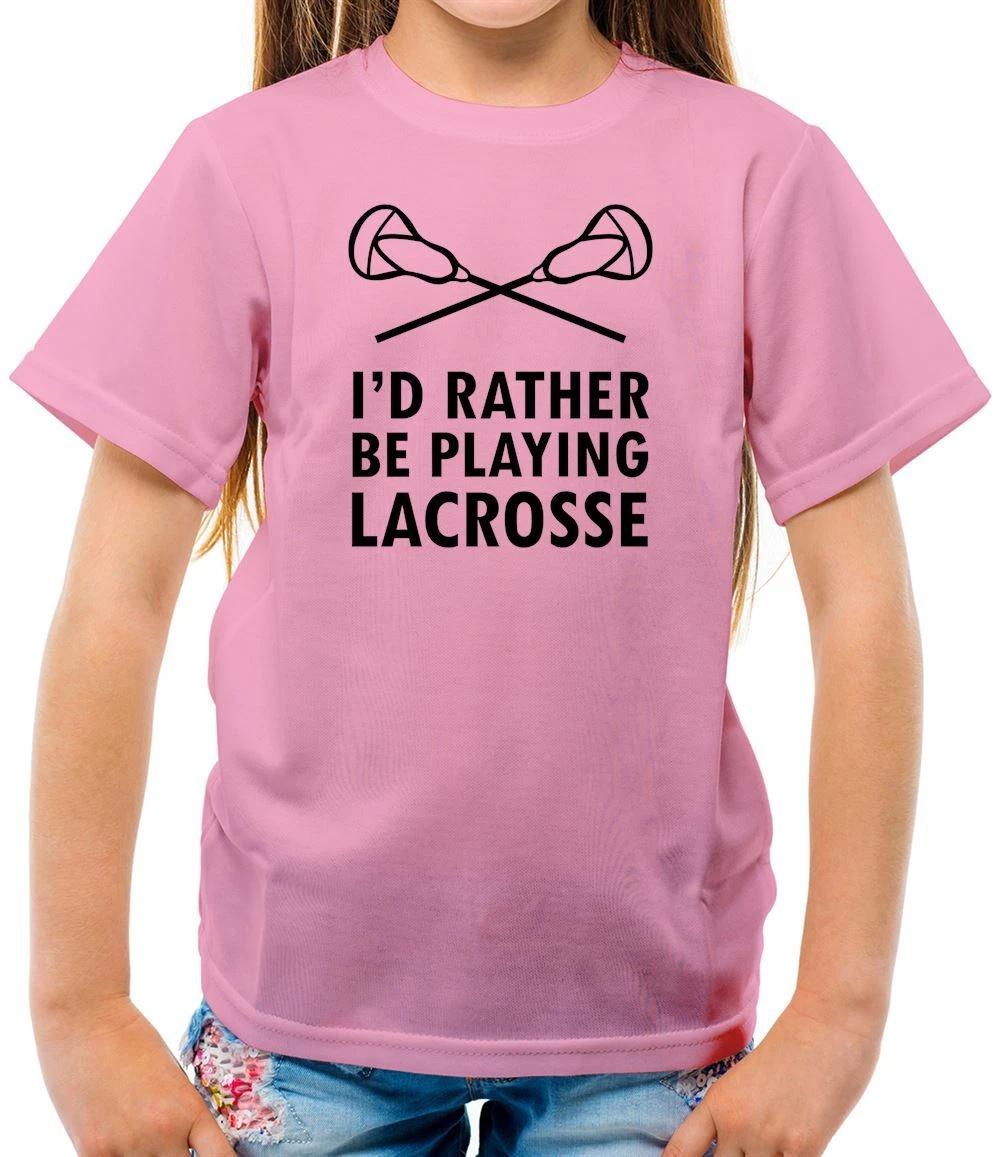 

I d Rather Be Playing Lacrosse - Kids T-Shirt - La Crosse Sports Team Play 100