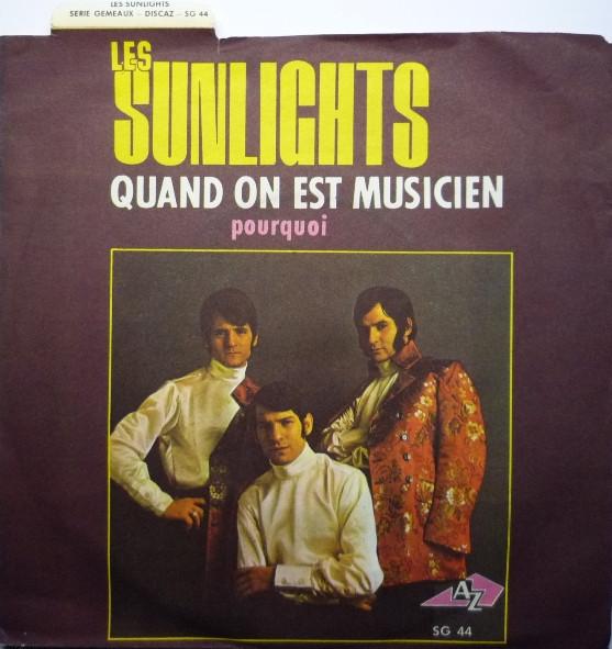 

7inch Record LES SUNLIGHTS Quand On Est Musicien SG44 DiscAZ 1968 France Pop Used