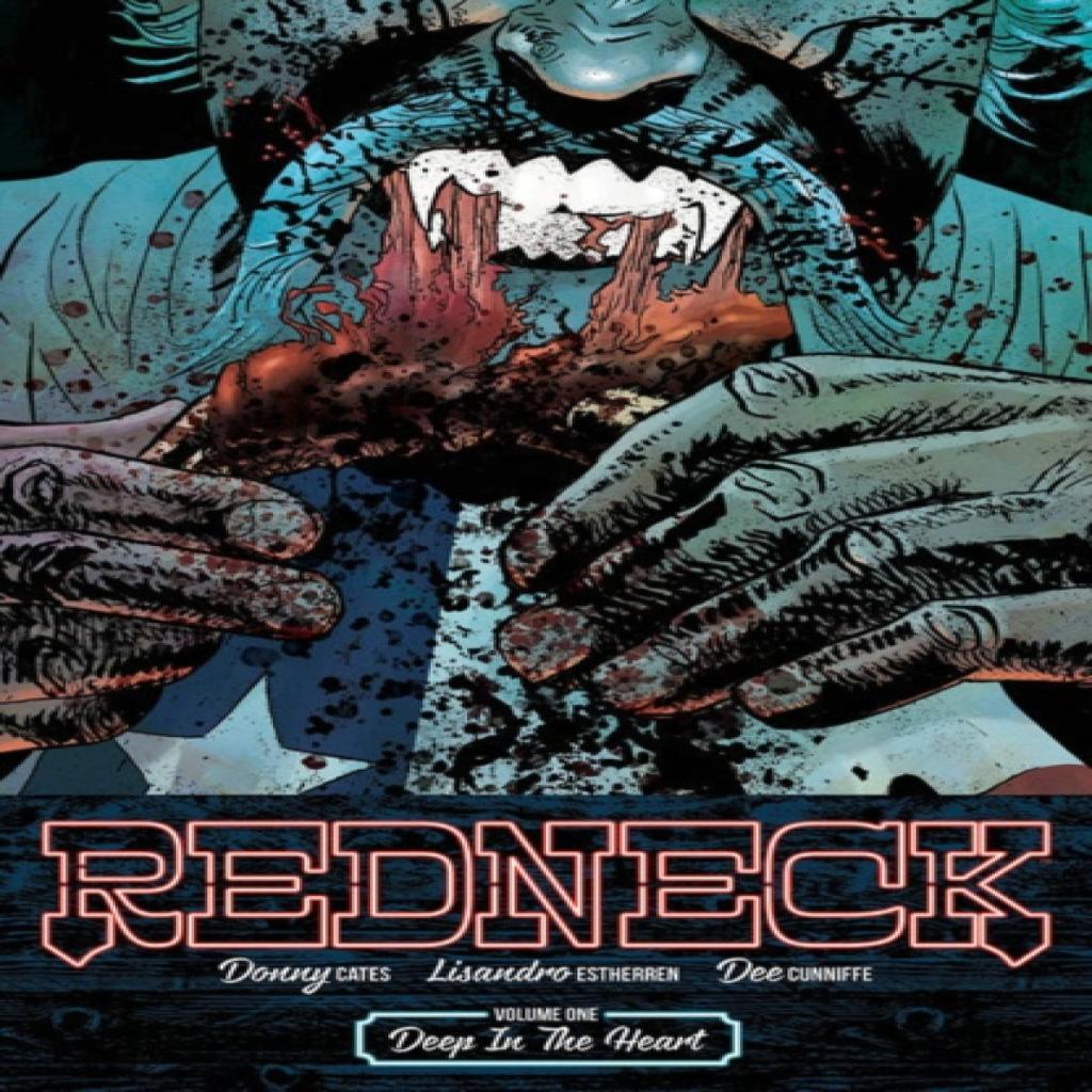 Redneck Volume 1 Deep in the Heart by Donny Cates Paperback Book 9781534303317