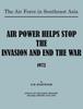 Libro The Air Force In Southeast Asia : Air Power Helps Stop the Invasion and End the War 1972
