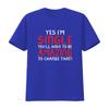 Yes Im Single You Will Have Be Amazing To Change That T Shirt Vintage Washed Versatile Fashion Homme Top For Everyday Wear