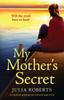 Kniha My Mother's Secret : A Completely Gripping and Emotional Page-turner