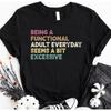 Funny T Shirt With Saying Sarcasm Quotes