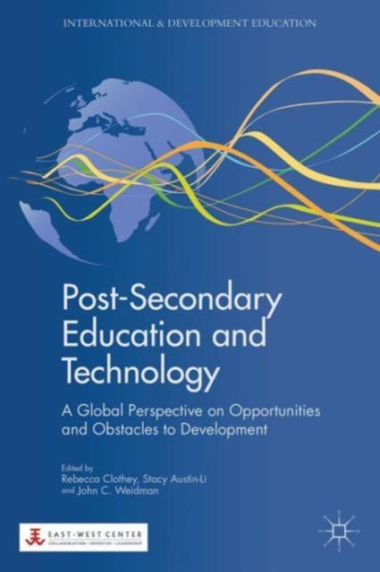Kniha Post-Secondary Education and Technology : A Global Perspective On Opportunities and Obstacles To Development
