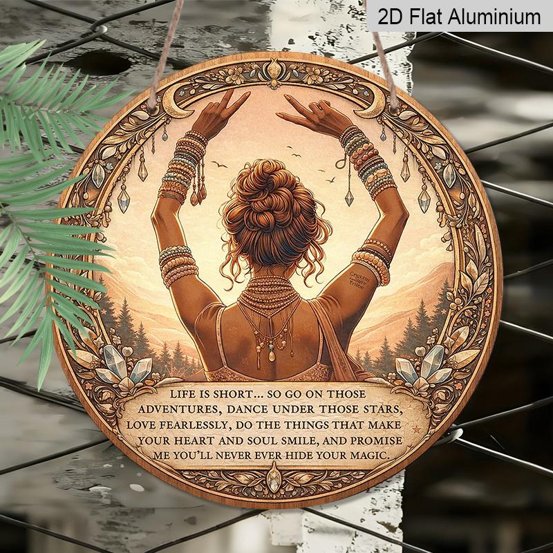 2D Flach, 1 Stück Rundes Aluminium-Hängeschild, Vintage-Plakette mit „Inspirierenden Zitaten und Bohemian Female Empowerment“, Mystische Spirituelle Energie