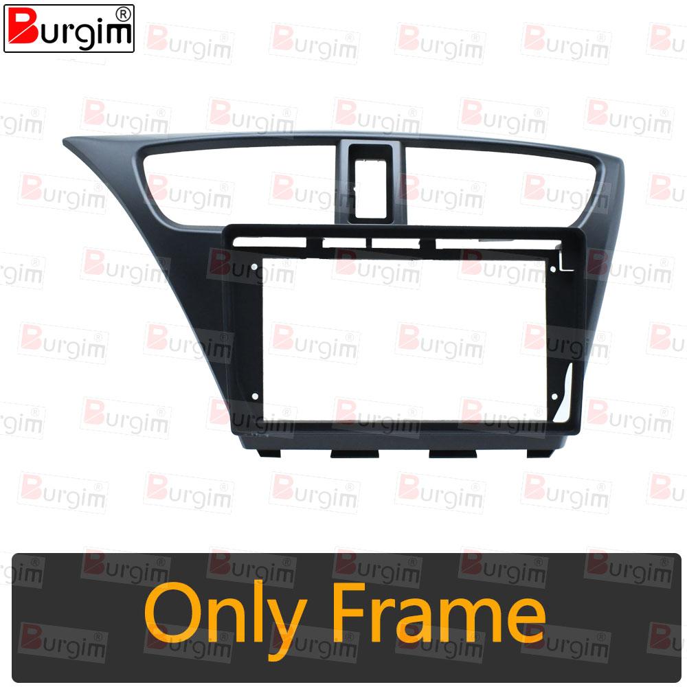 Car Radio Fascias Frame For Honda Civic 9 FK 2011-2017 an 9 Inch Stereo Panel Harness Power Cable Adapter Canbus Decoder