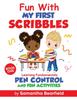 The Fun with My First Scribbles : Book One : 1 Book