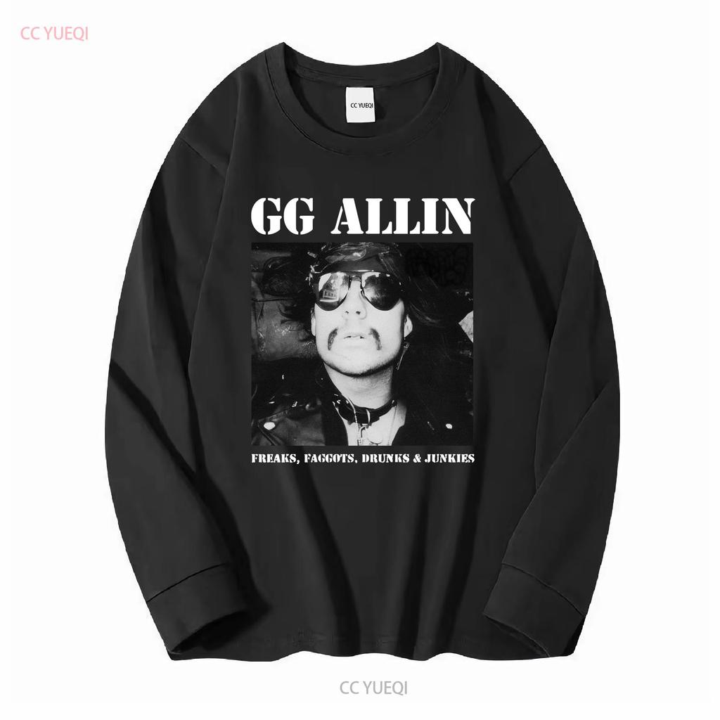 GG Allin Freaks Drunks Faggots Junkies Black T Shirt Long or Short Sleeves Vintage Washed Stylish Fashion Top For Everyday Wear