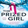 The Prized Girl by Amy K. Green Paperback Book 9780008334475