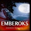 Emberoks by Andrew Duncan Hardback Book 9781365322013