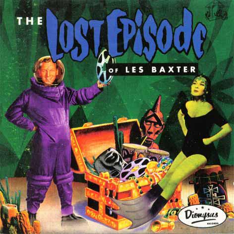 

CD LES BAXTER - The Lost Episode BA072 Dionysus Record 1995 US Jazz Used