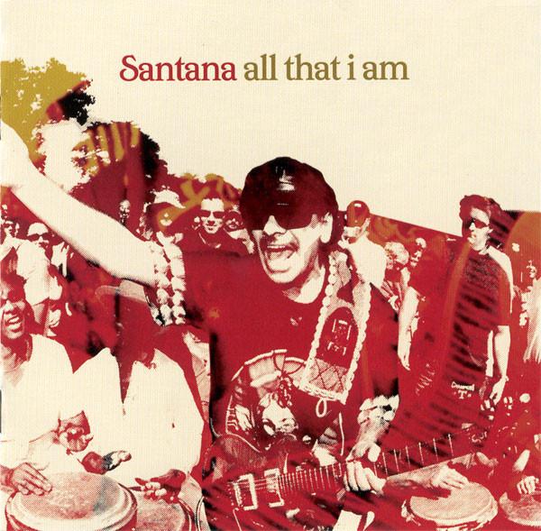 CD SANTANA All That I Am 82876696202 Arista Sony BM 2005 Европа Рок Б/у