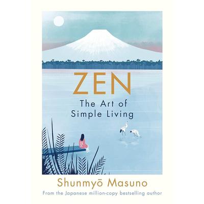 ZEN:THE ART OF SIMPLE LIVING(H)