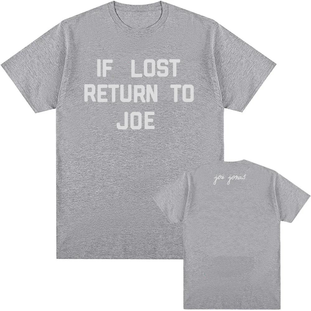 If Lost Return To Joe Red Tee Joe Jonas Tshirt Summer Cotton High Quality FeUnisex Tshirts Unisex Streetwear Women Unisex Clothing S