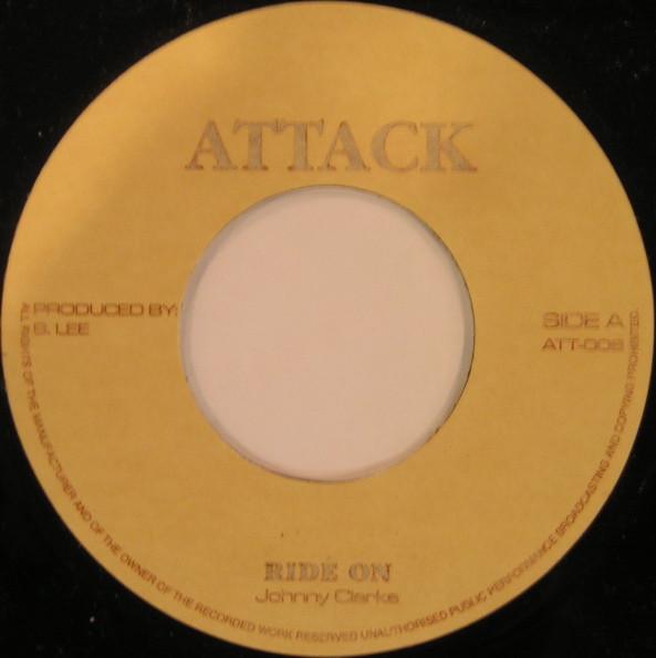 

7inch Record JOHNNY CLARKE Ride On ATT006 Attack UK Reggae Ska Dub Used