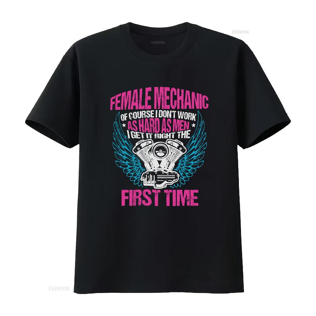 Female Mechanic Get It Right The First Time Auto Repair Shop T Shirt Vintage Comfortable Top For Everyday Wear Versatile