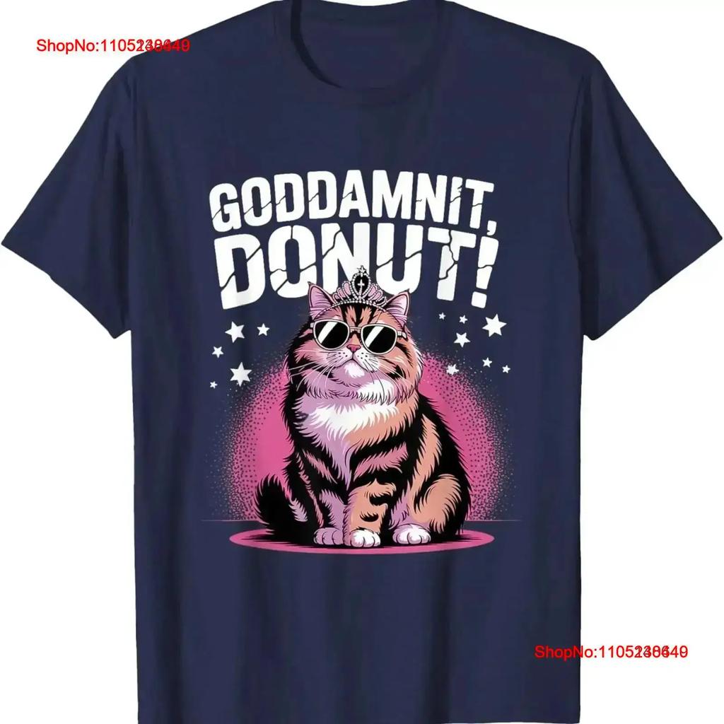 Goddammit Donut Funny Princess Cat Glasses T Shirt vintage Washed Versatile designer clothes Breathable graphic streetwear