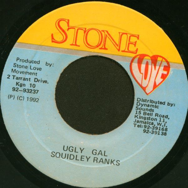 

7inch Record SQUIDLY RANKS Ugly Gal NONE Stone Love 1992 Jamaica Reggae Ska Dub Used