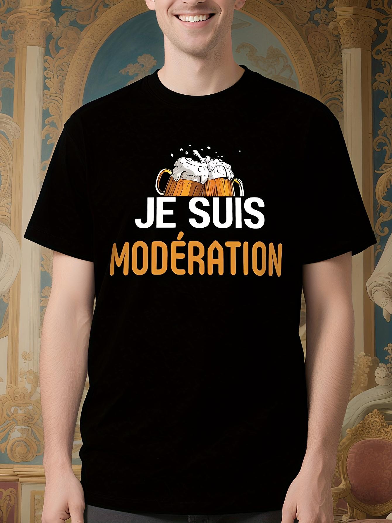 Funny French Beer Graphic Tshirt - Je Suis Moderation Hum... XXXL