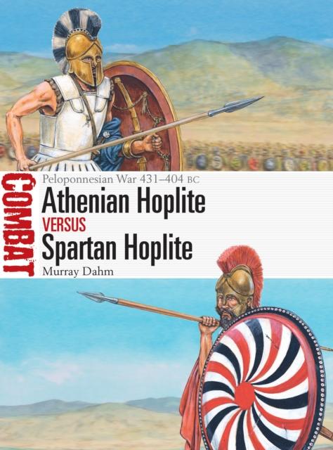 Libro Athenian Hoplite Vs Spartan Hoplite : Peloponnesian War 431???404 BC