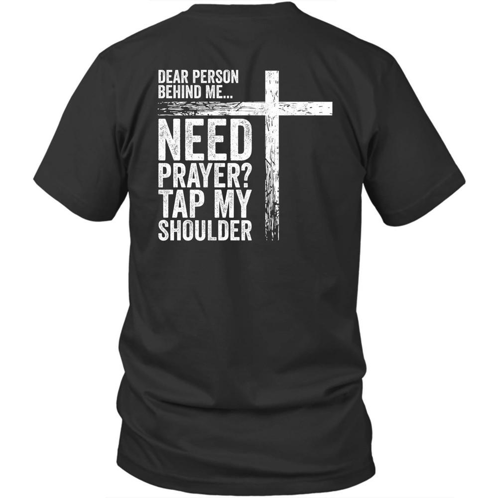 Printed On Back Need Prayer Tap My Shoulder Unisex Shirt Gift