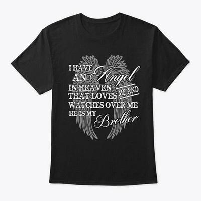 Angel In Heaven He Is My Brother 100% Cotton T-shirt Mens Tees Top Made In the USA T-Shirt Tee Top Unisex