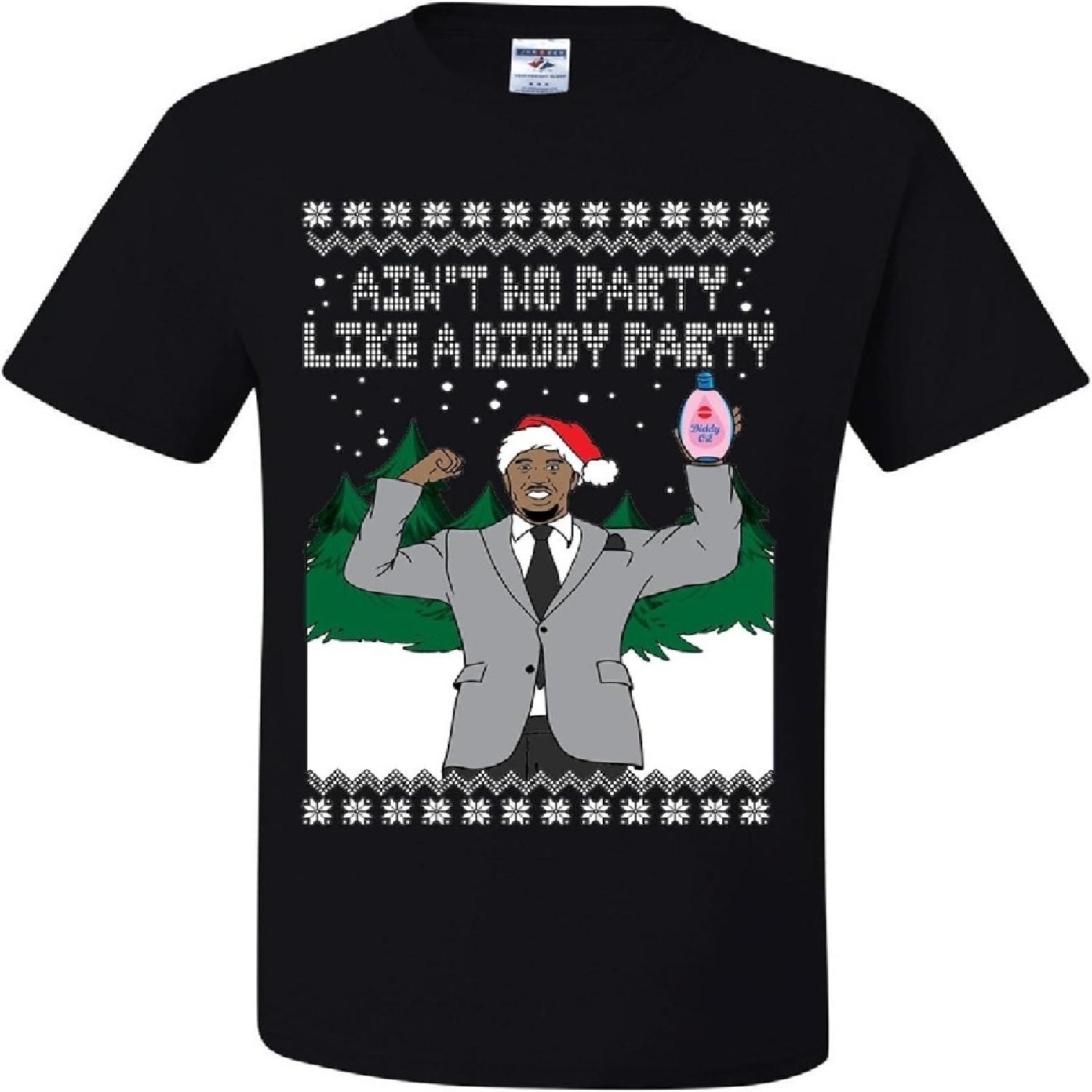 Aint No Party Like A Diddy Party Ugly Christmas T-Shirts S