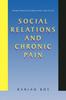 Kniha Social Relations and Chronic Pain