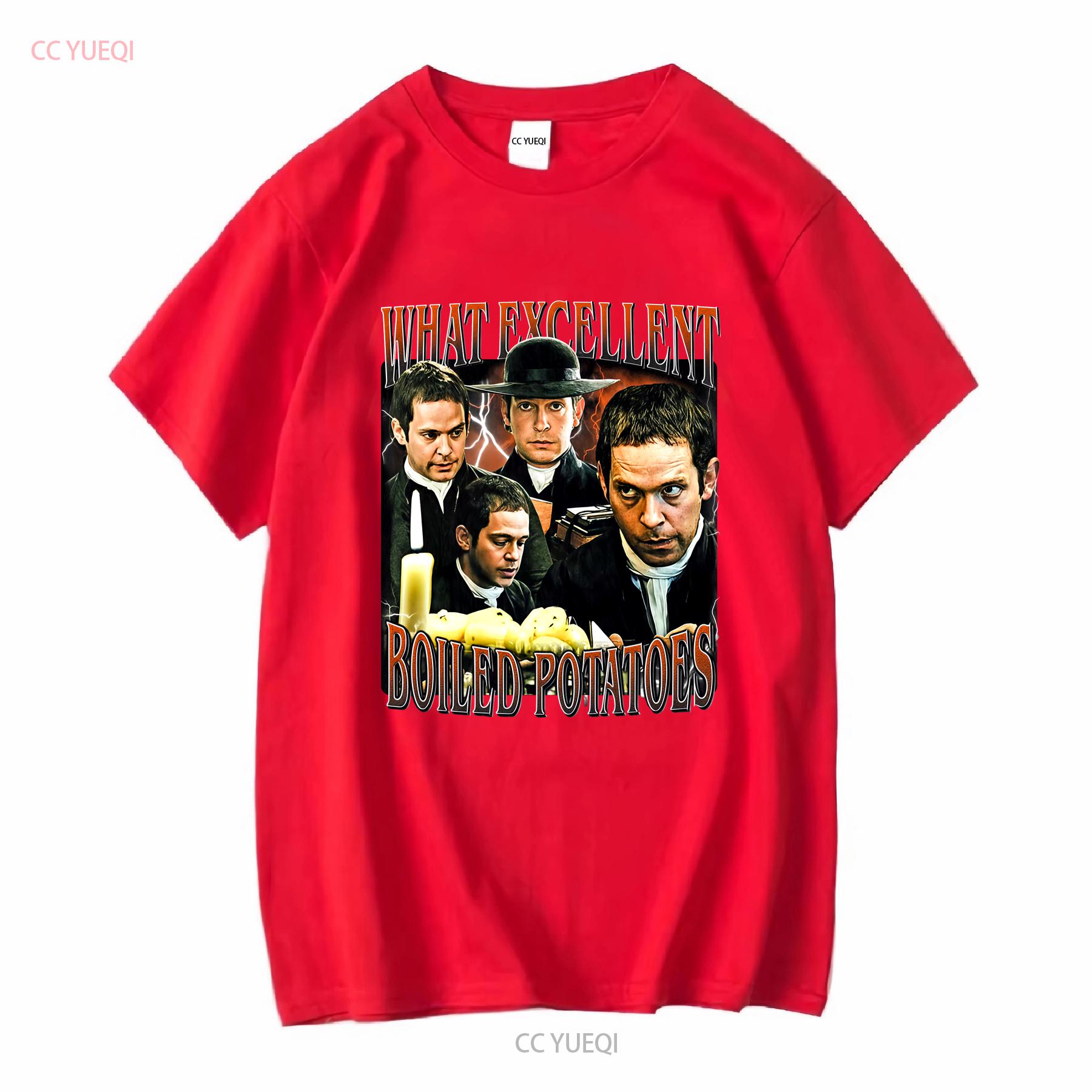 Mr William Collins What Excellent Boiled Potatoes Softstyle Vintage T Shirt For Woman and Man long or short sleeves vintage S