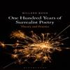 One Hundred Years of Surrealist Poetry by Bohn & Prof. Willard... 9781501393723