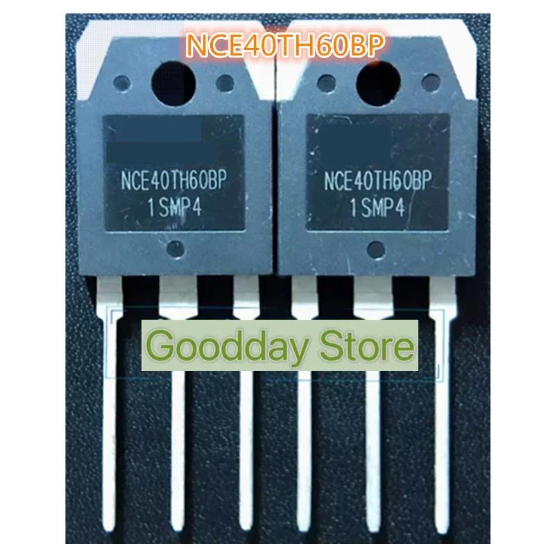 

5 шт. Оригінальний NCE40TH60BP NCE40TH60 40TH60 Новий TO-3P 40A600V Зварювальний інвертор Загальний IGBT силовий транзистор