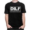 Custom DILF Devoted Involved Loving Father Dad Papa T Shirts Men Pure Cotton Tees Tshirt Fashion Tshirt Clothing