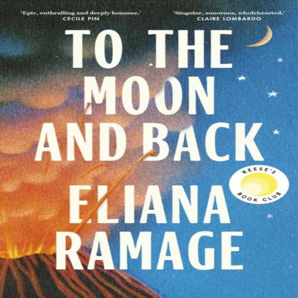 To the Moon and Back by Eliana Ramage Hardback Book 9781529939576