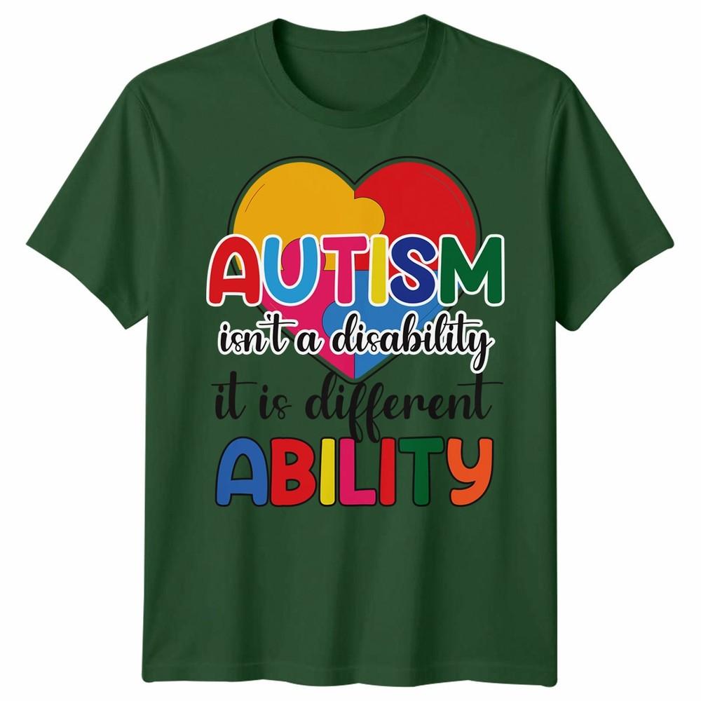 Autism Is Not A Disability Its A Different Ability Unisex Tshirt