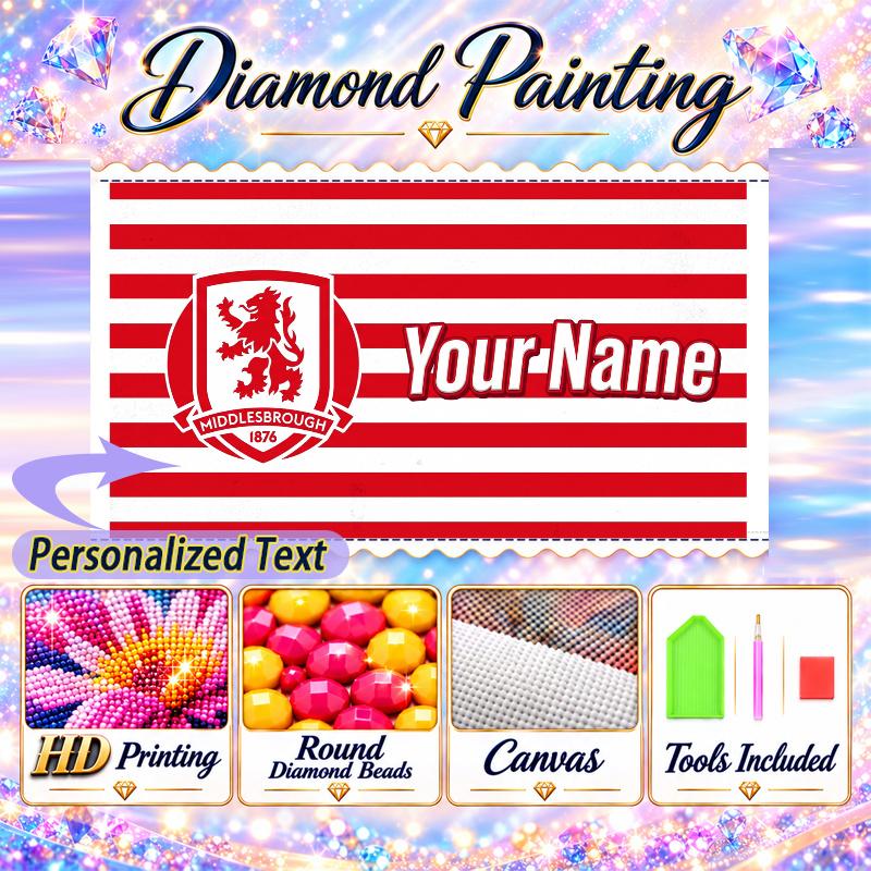 Middlesbrough 5D DIY Diamond Painting Custom Name Text, Full Drill Rhinestone Mosaic Art Home Gift