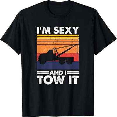 Ich bin sexy und ich schleppe es - Lustiges Abschleppwagenfahrer T-Shirt
