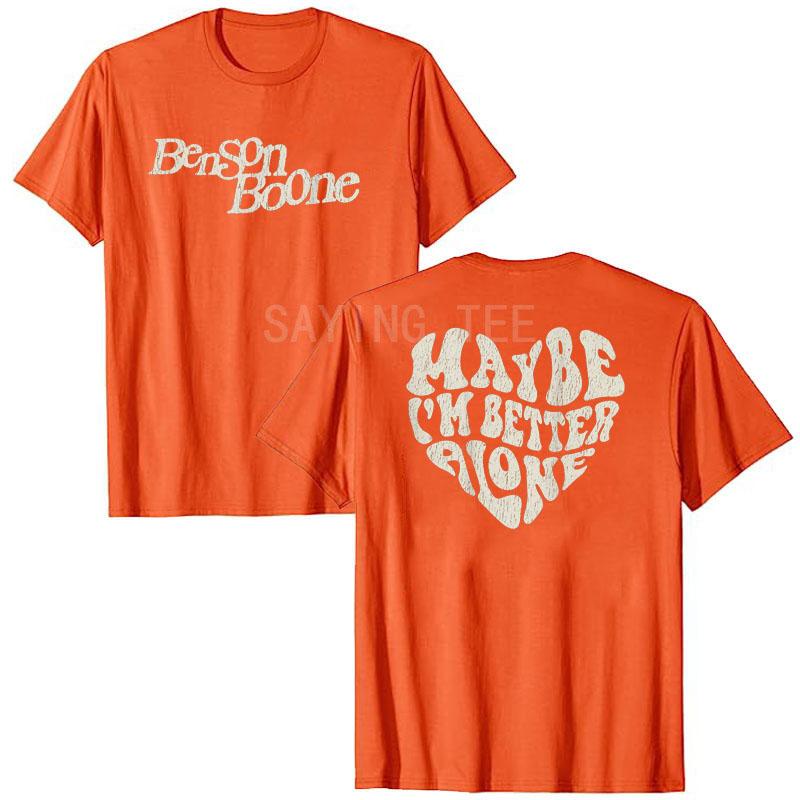 Vielleicht bin ich allein besser Benson Boone Allein T-Shirt Humor Lustig Musik T-Shirt Tops Streetwear Grafik Outfits Rap Rop Rock Outfit Geschenk