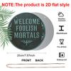 2D Flat, 1pc Round Aluminum "Welcome Foolish Mortals" Metal Sign, Haunted Mansion Bat Wall Plaque, Waterproof Rustproof Decor, Perfect for Halloween