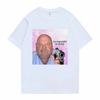 Funny Bertram Be Respectful To Daddy meme 100cotton Unisexs shirt ONeck Short Sleeved Hip Hop oversized Womens graphics Tshirt