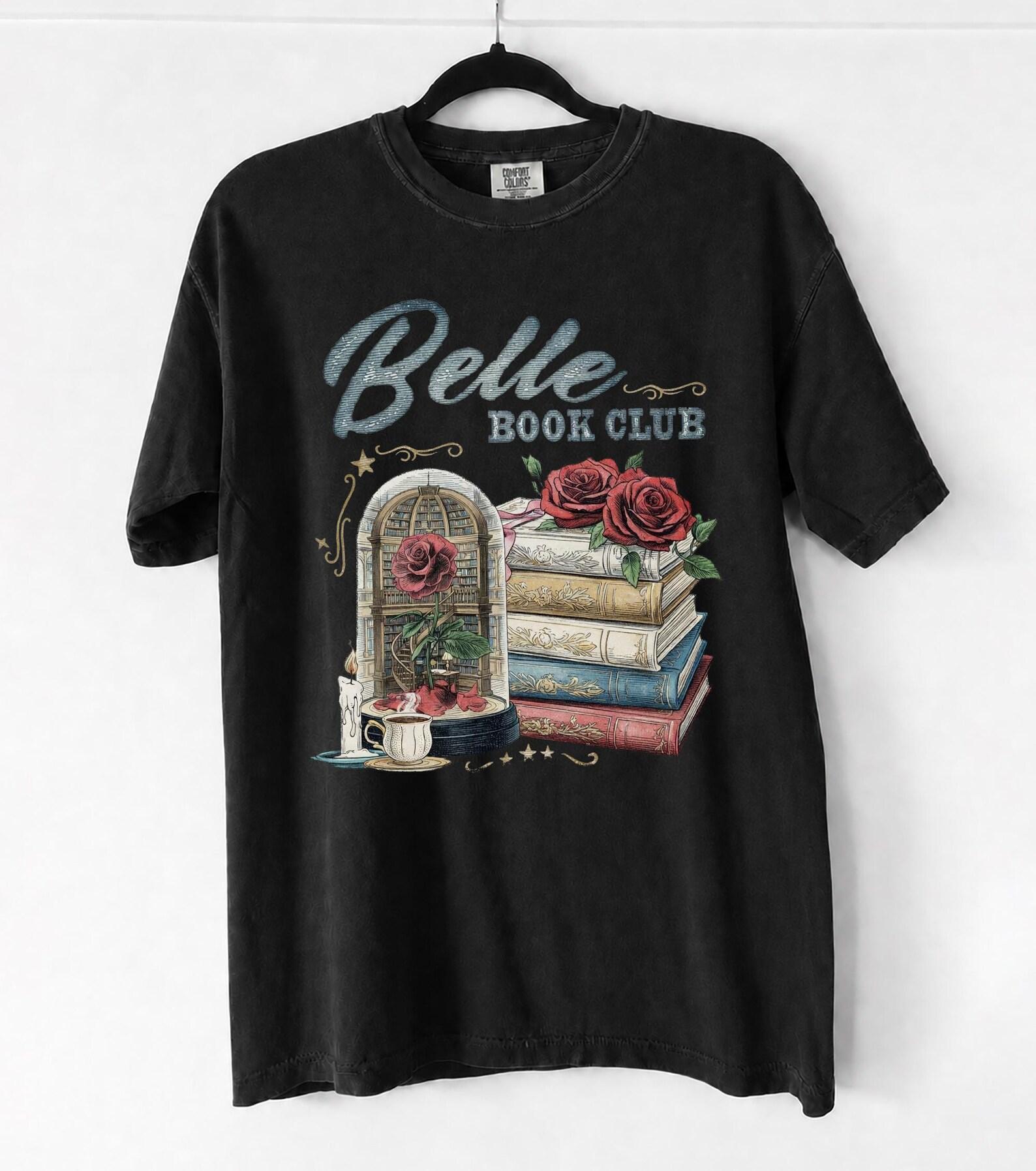 Retro Belle s Book Club Shirt, Beauty and the Beast Shirt, Tale as Old as Time Shirt, Princess Belle Shirt, Book Lover Gift, Reader Tee 4XL